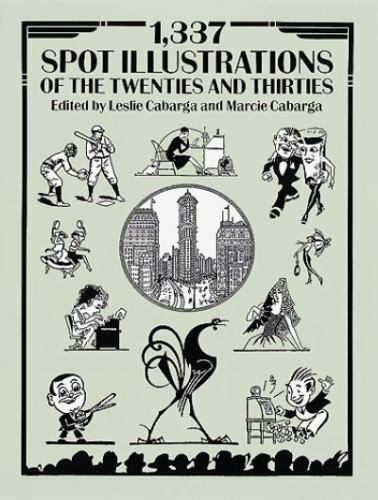 1,337 Spot Illustrations of the Twenties and Thirties (Dover Pictorial Archive)