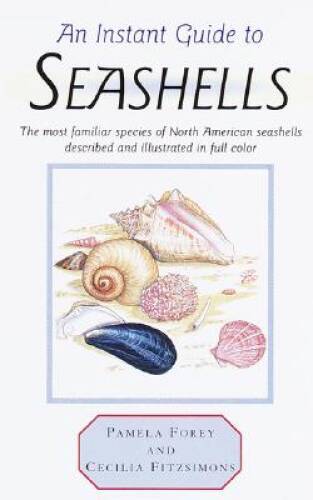 Instant Guide to Seashells (Instant Guides) – Hardcover – VERY GOOD