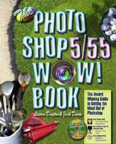 The Photoshop 555 Wow Book (5th Edition) – Paperback – VERY GOOD