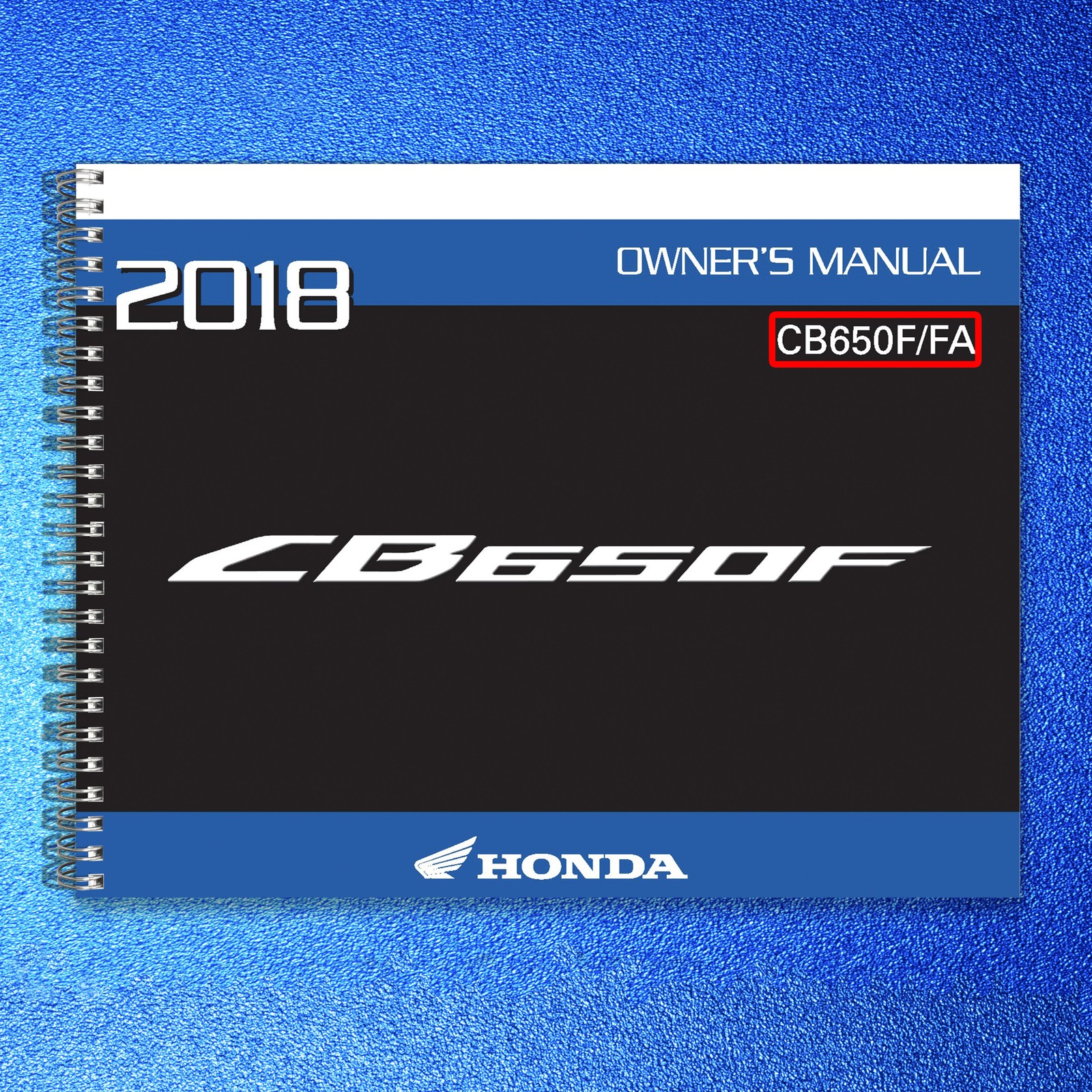HONDA CB650F CB650FA Motorcycle Owners Manual 2018 – WIRE BOUND – TOUGH COVERS