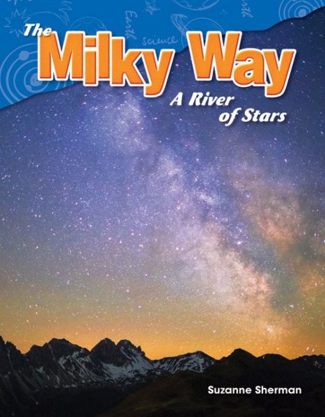 Milky Way : A River of Stars, Paperback by Sherman, Suzanne, Like New Used, F…