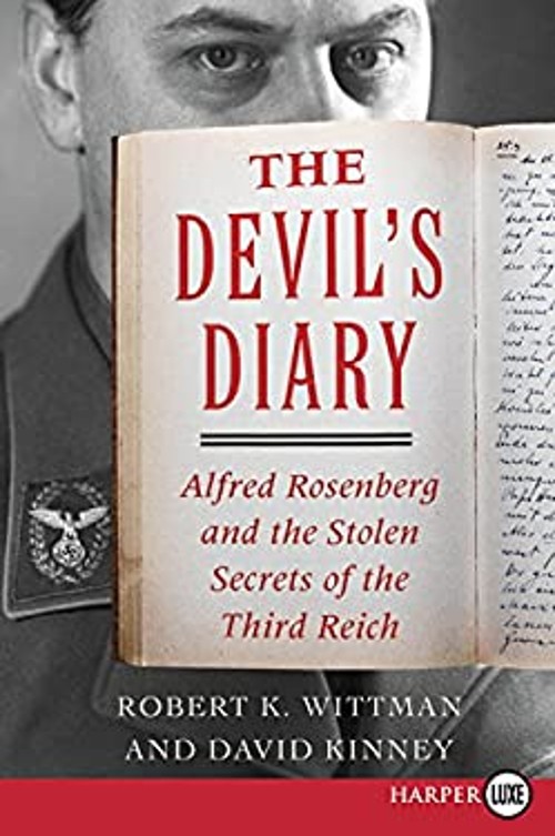 The Devil’s Diary : Alfred Rosenberg and the Stolen Secrets of th