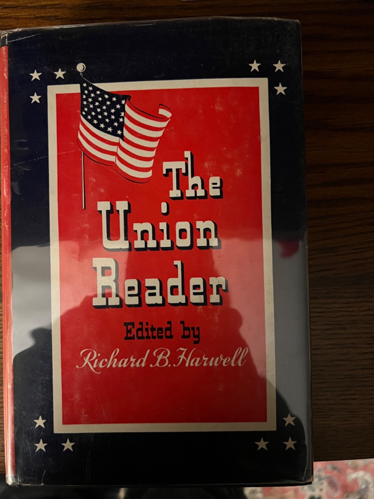 The Union Reader book by Richard B. Harwell 1958 1st Edition US Civil War HCDJ