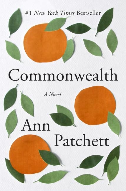 Commonwealth: A Novel by Patchett