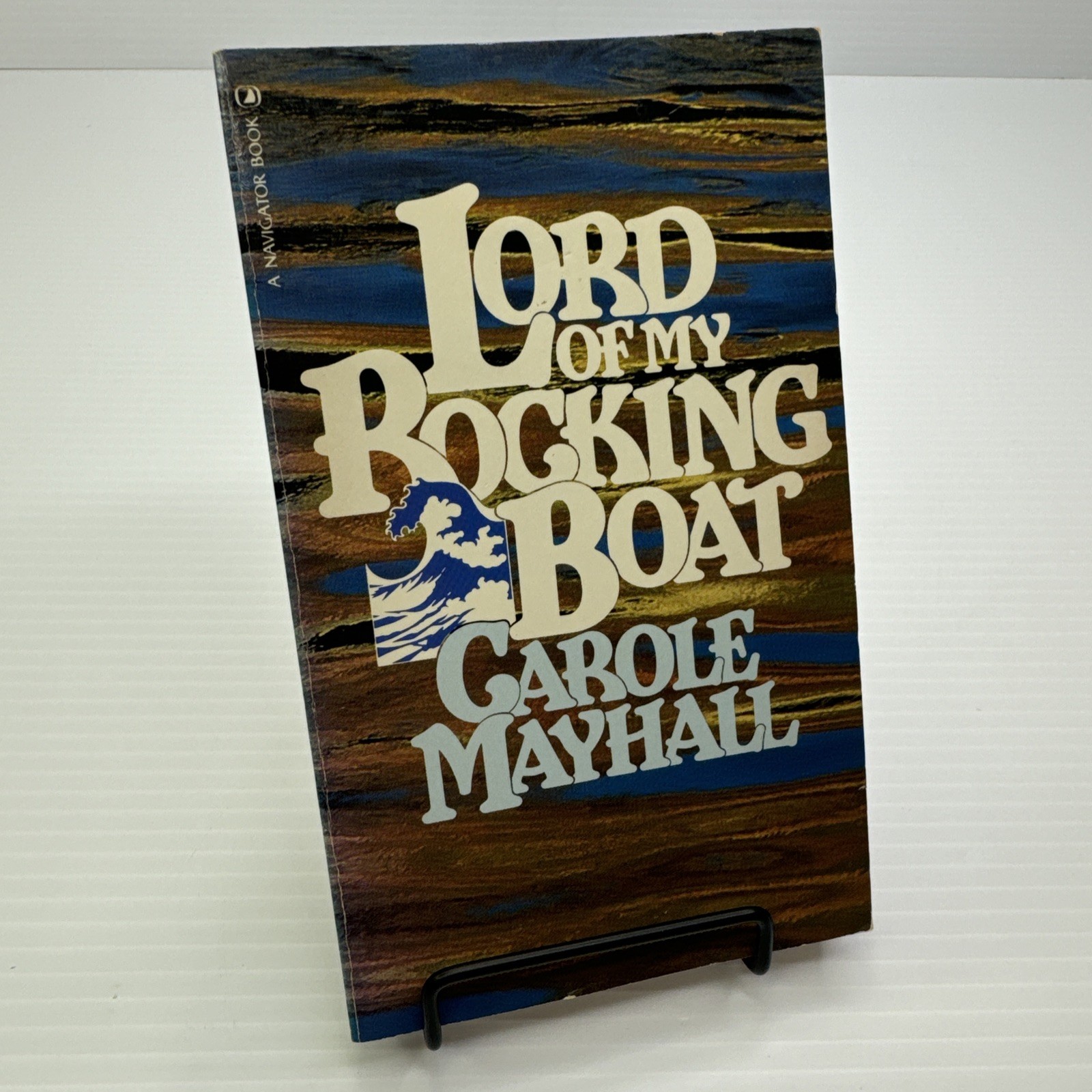 Lord of My Rocking Boat Carole Mayhall 1985 PB NavPress Vintage Christian Book