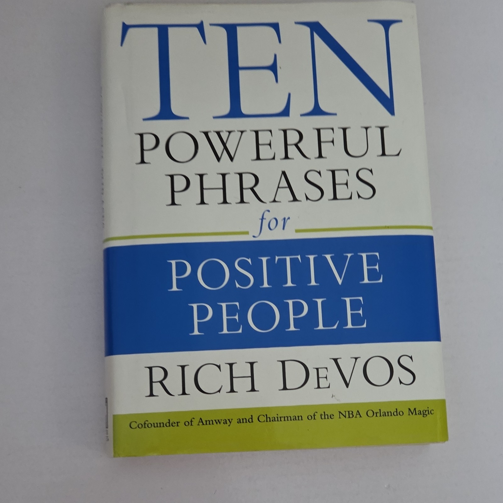 Ten Powerful Phrases Rich DeVos Hardcover Center Street Success Communication