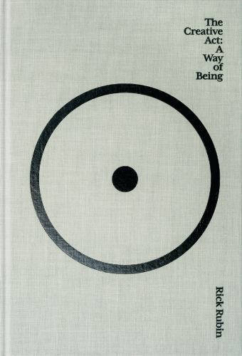 The Creative Act : A Way of Being by Rick Rubin (2023, Hardcover)