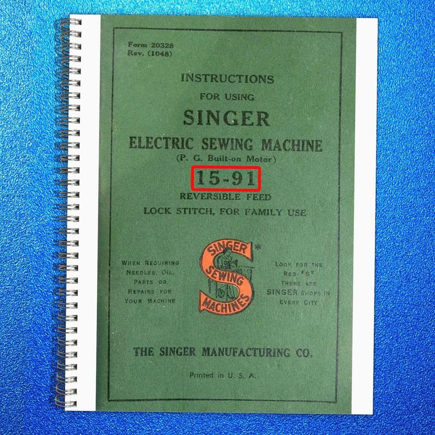 Singer 15-91 Sewing Machine User Manual – Wire Bound, STURDY JACKET