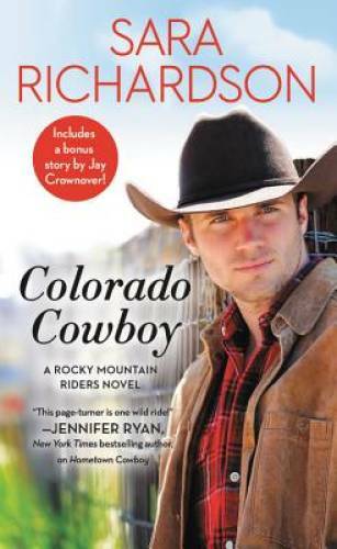 Colorado Cowboy: Includes a bonus novella (Rocky Mountain Riders) – GOOD
