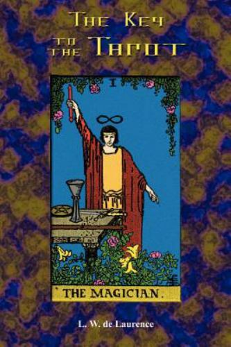 Key to the Tarot, Paperback by De Laurence, L. W.; Tice, Paul, Brand New, Fre…