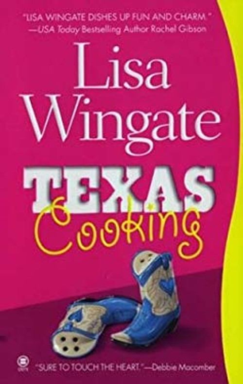 Texas Cooking Mass Market Paperbound Lisa Wingate