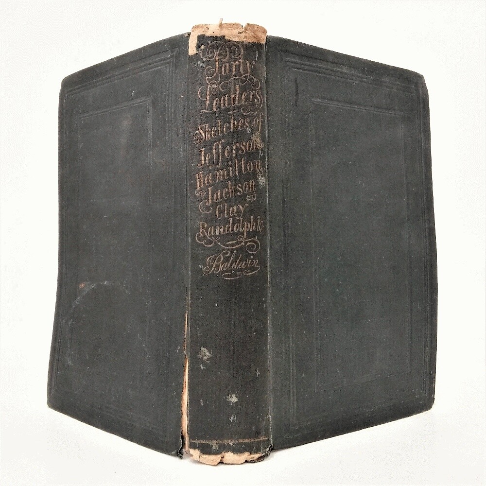 (1855)Party Leaders~Jefferson/Hamilton/Jackson/Clay/Randolph~Sketches