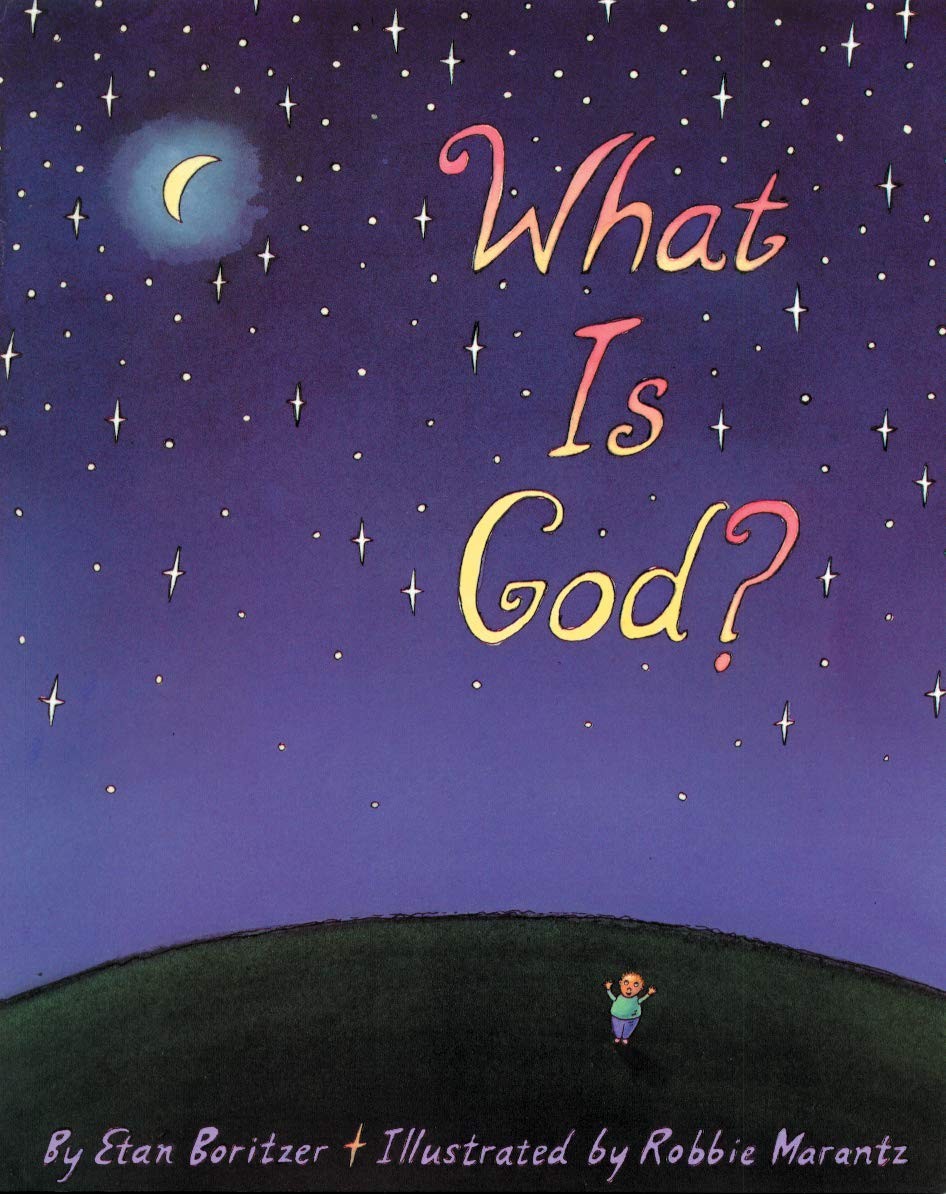 What Is God? – paperback Boritzer, Etan|Marantz, Robbie