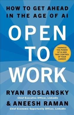 Open To Work by Roslansky, Ryan;raman, Aneesh, Brand New, Free shipping in th…