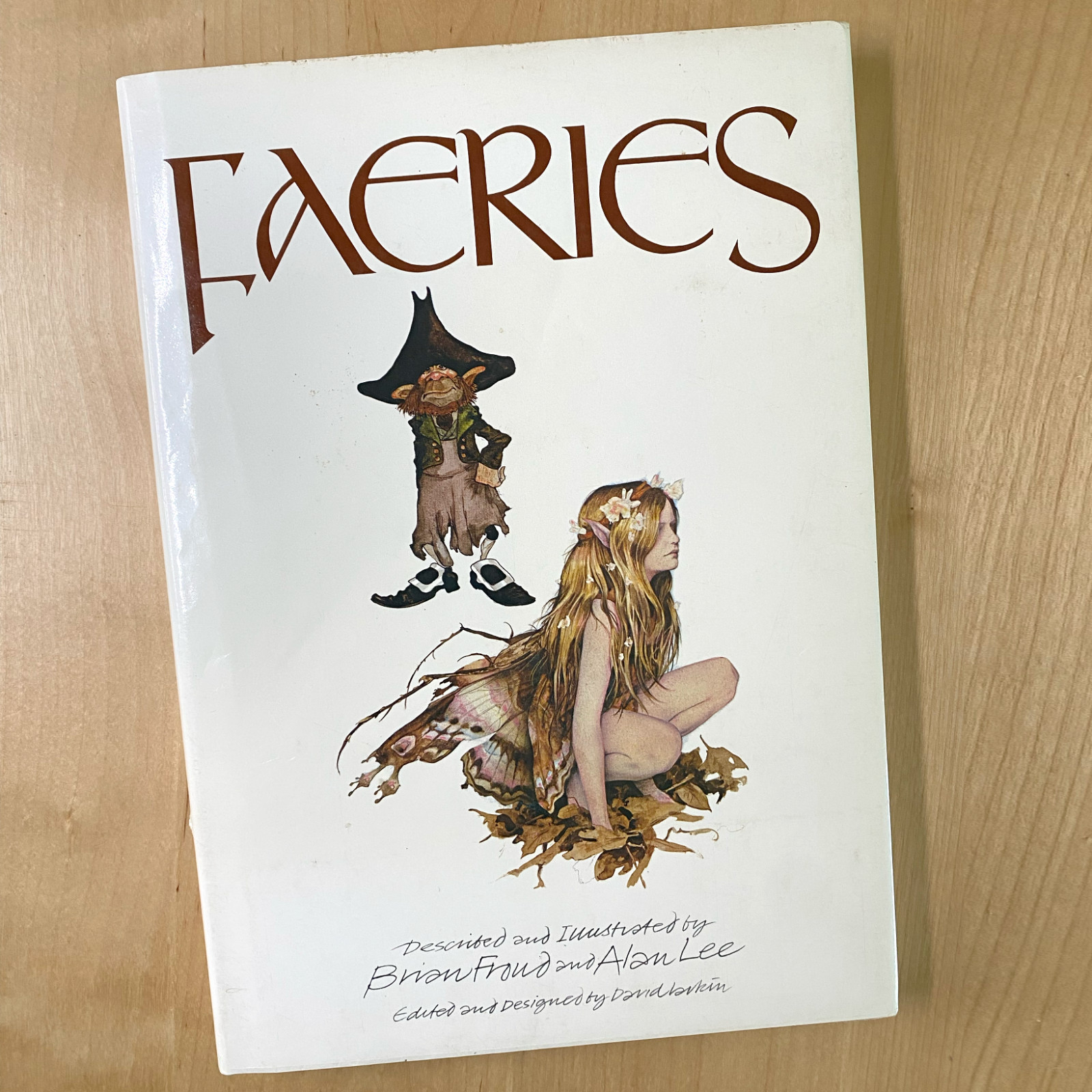 Faeries by Brian Froud and Alan Lee – 1978 Hardcover & Dust Jacket Illustrated