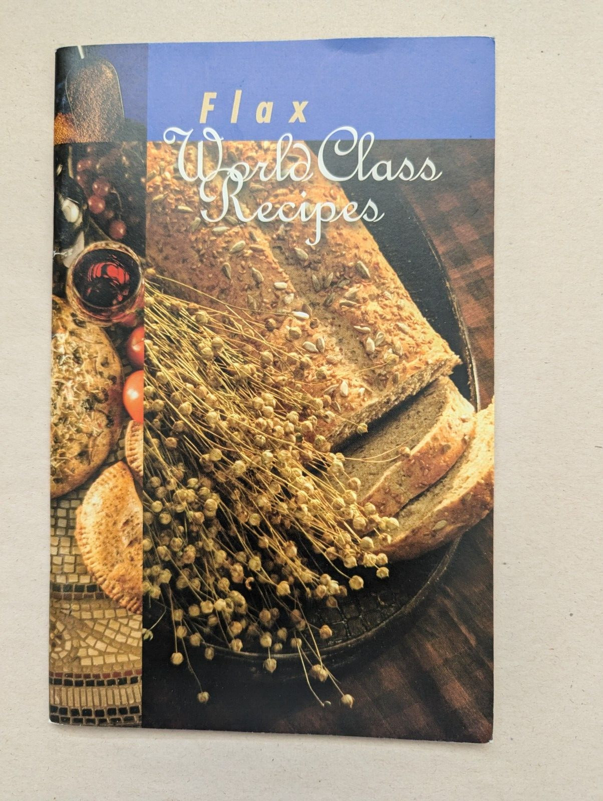 Flax World Class Recipes Saskflax 46 pages pamphlet cookbook booklet