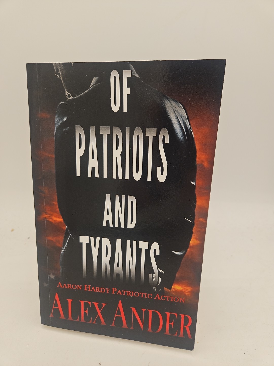 Of Patriots And Tyrants Trade Paperback Alex Ander Book 8 Like New Condition P4