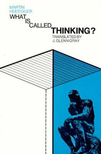 What Is Called Thinking? (Harper Perennial Modern Thought) – Paperback – GOOD