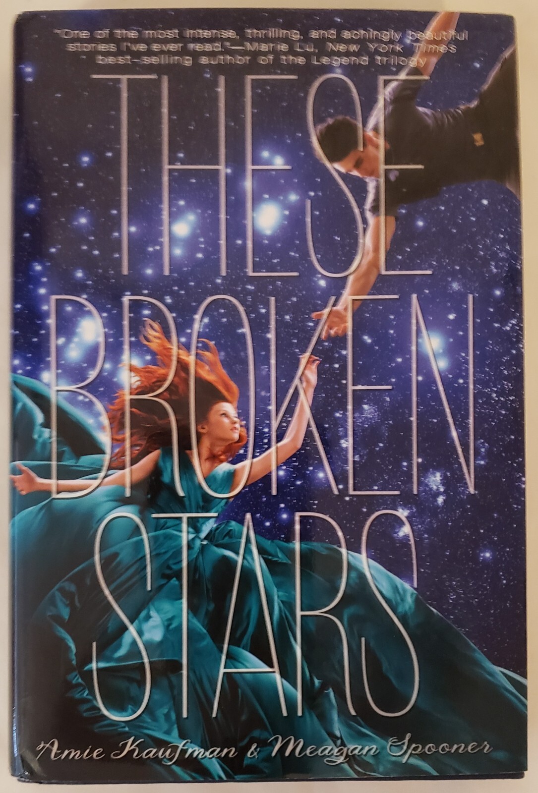 These Broken Stars : A Starbound Novel by Amie Kaufman and Meagan Spooner (2013,