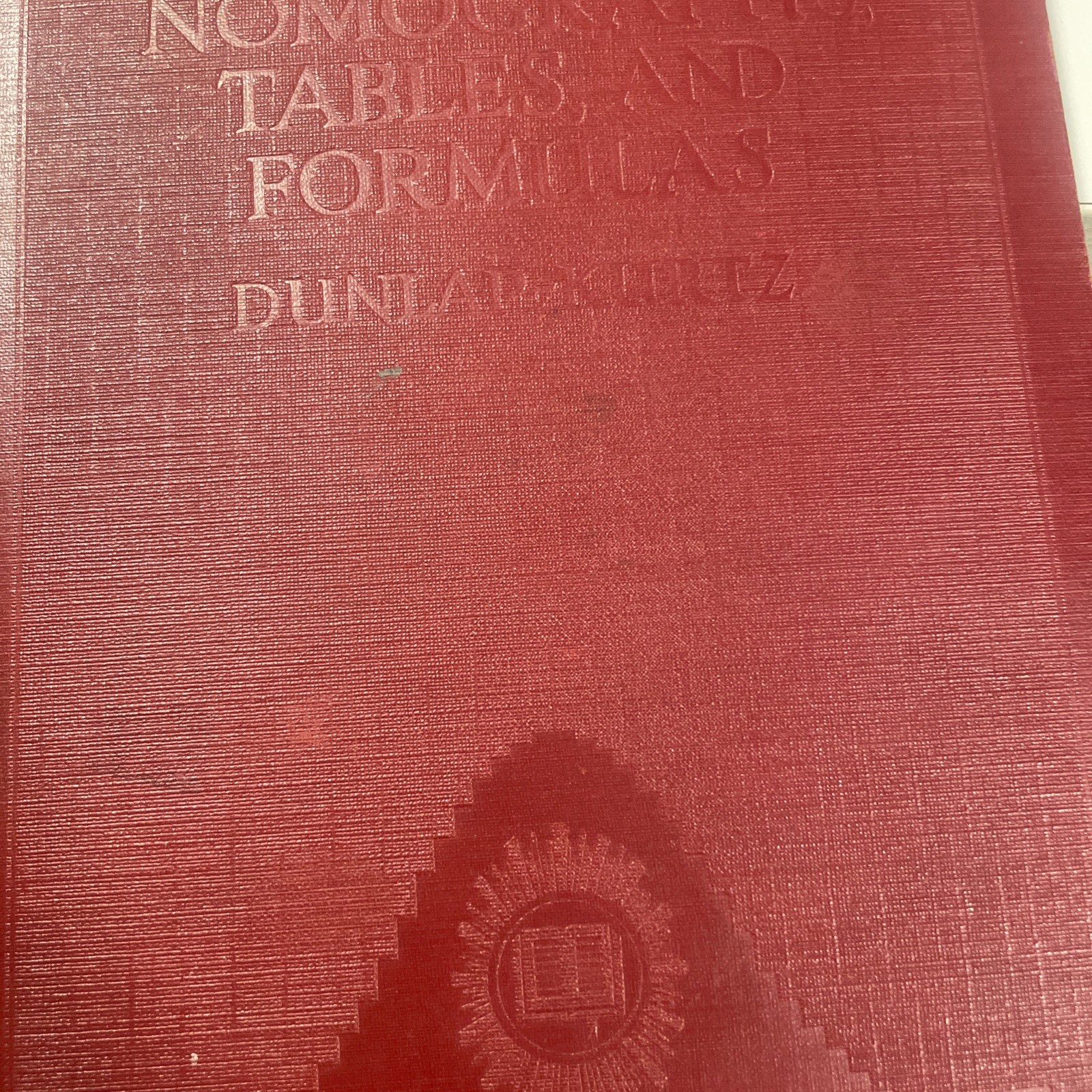 Handbook of Statistical Nomographs Dunlap Kurtz 1932 First Edition World Book