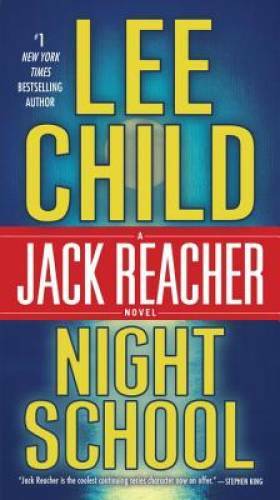 Night School: A Jack Reacher Novel – Paperback By Child, Lee – VERY GOOD