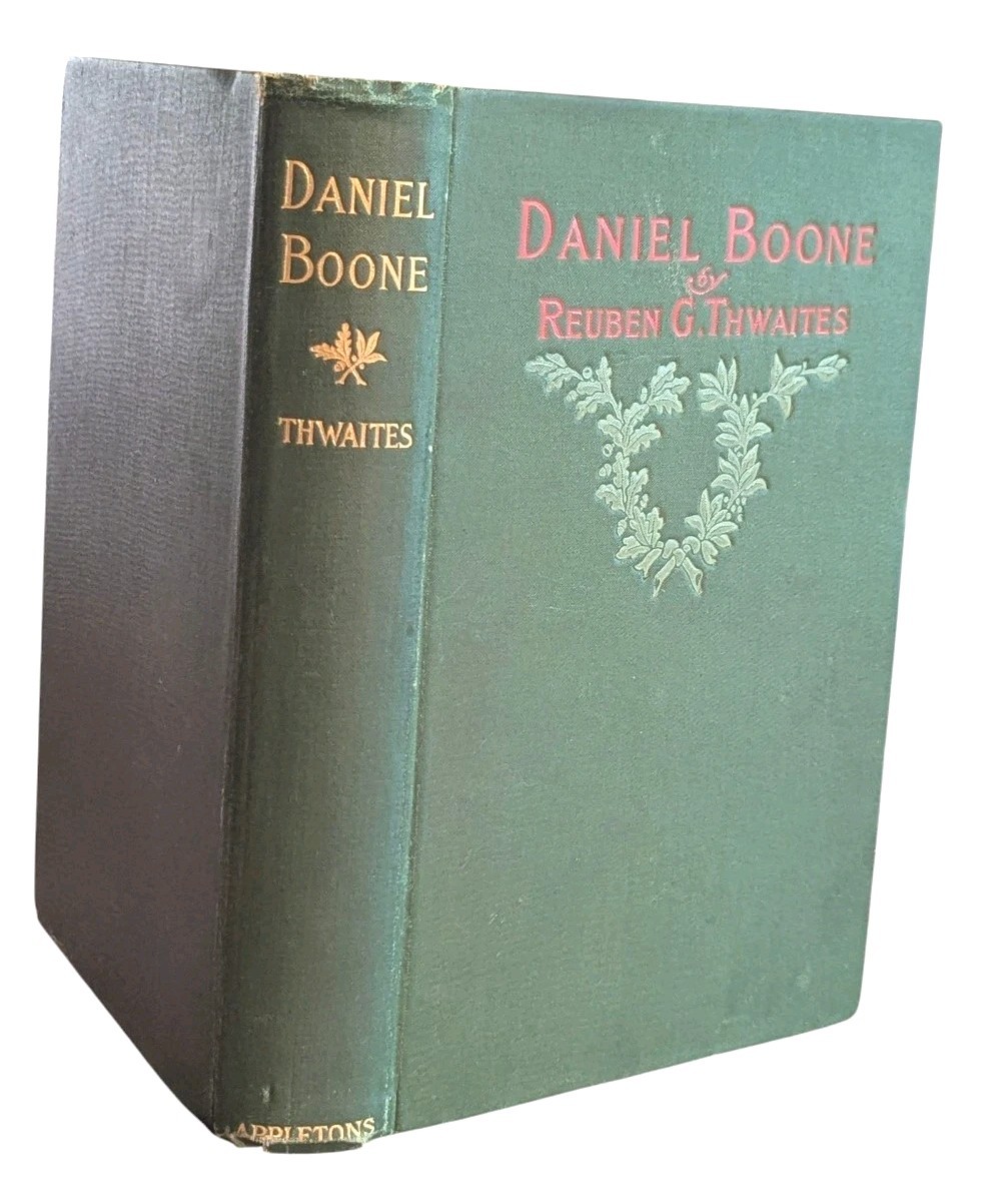 Daniel Boone by Reuben Gold Thwaites. 1902