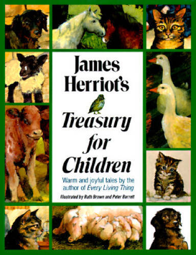 James Herriot’s Treasury for Children: Warm and Joyful Tales by the – ACCEPTABLE