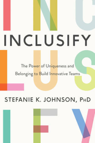 Inclusify: The Power of Uniqueness and Belonging to Build Inno – VERY GOOD