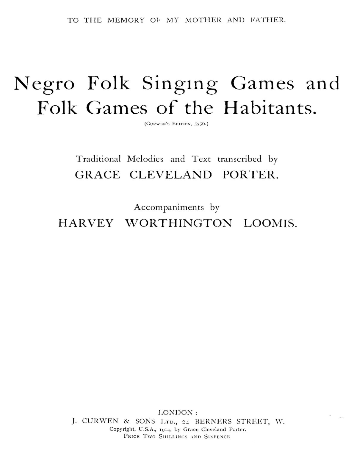 Negro folk singing games and folk games of the Habitants “1914” 56 Pages