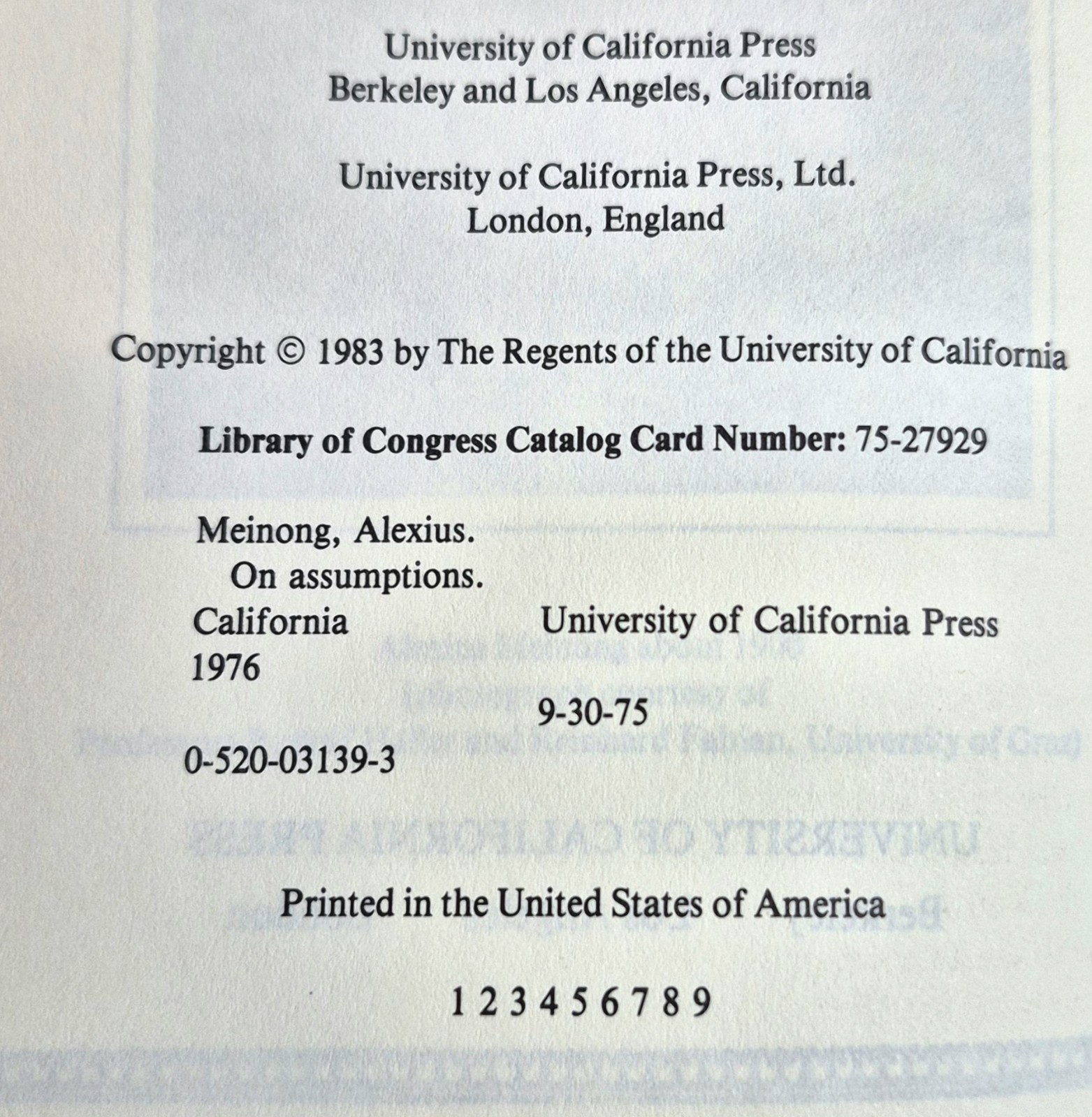 On Assumptions • Meinong (1983 • UC Press • 1st Eng. Trans J. Heanue)