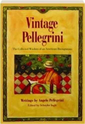 Vintage Pellegrini: The Collected – Paperback, by Pellegrini Angelo – Acceptable