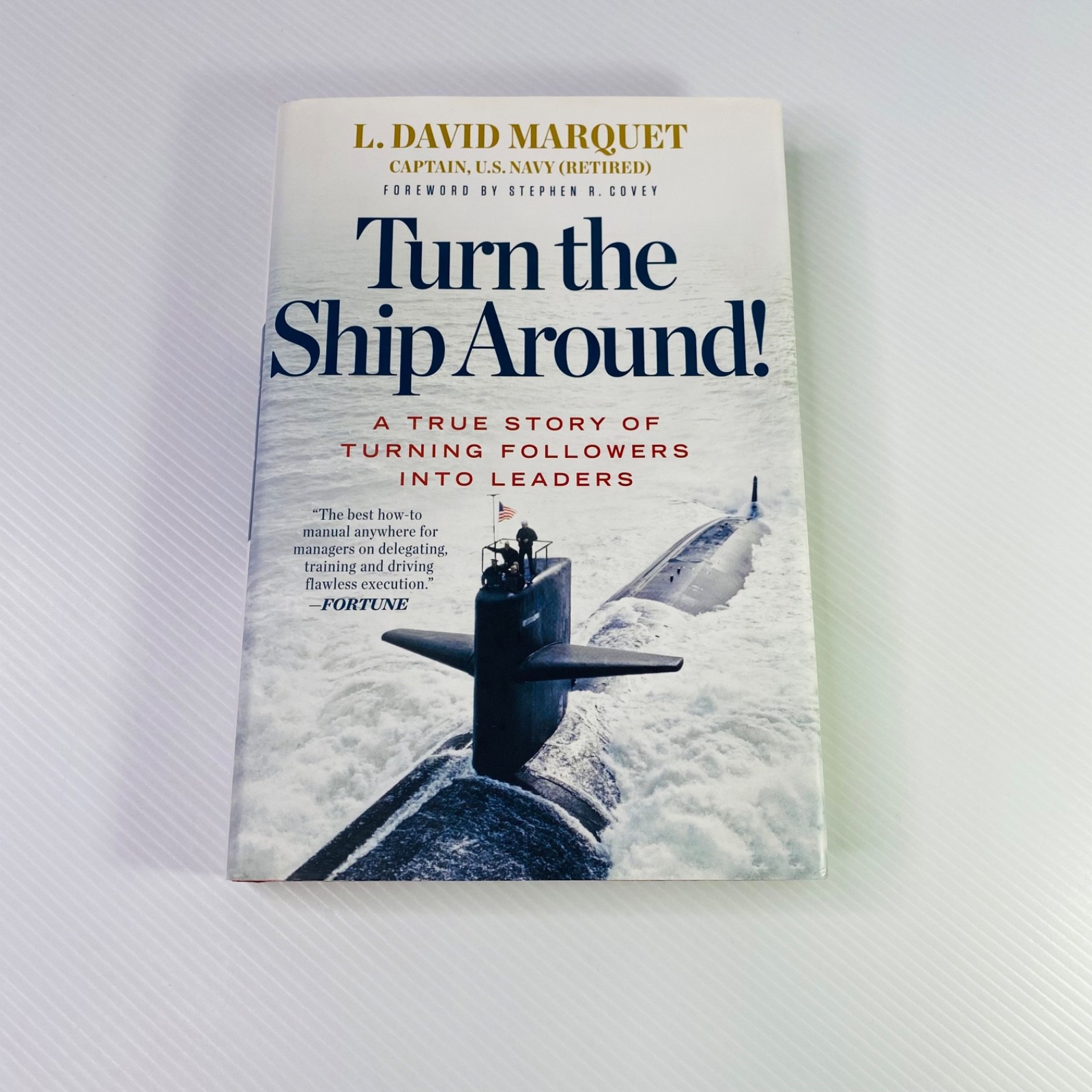 Turn the Ship Around by David Marquet True Story Followers Leaders HARDCOVER
