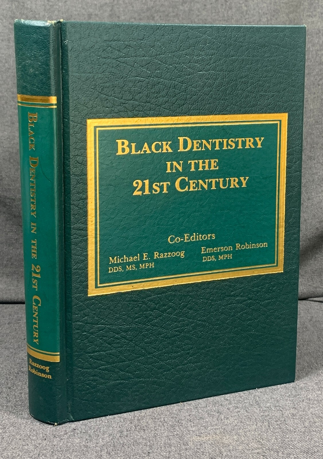 Black Dentistry in the 21st Century American Dental Book Minority Dentists Care