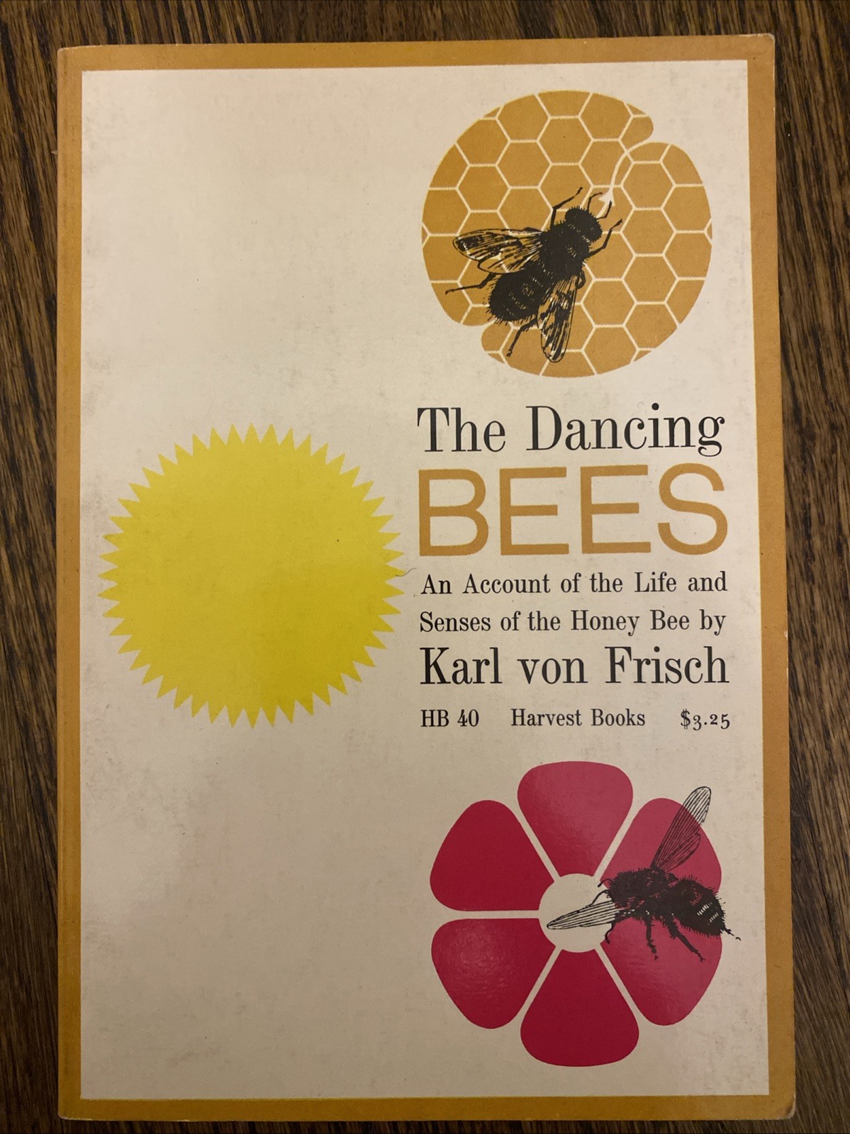 The Dancing Bees 1953 Karl von Frisch 1st Edition PB
