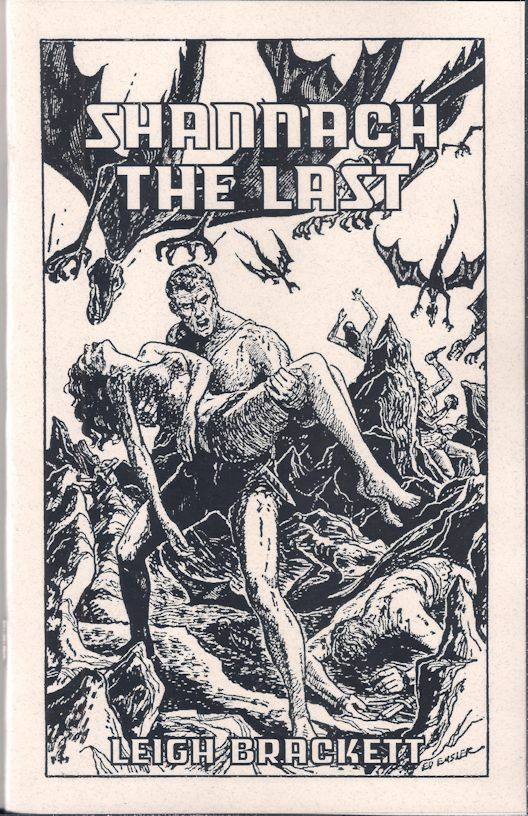 Shannach the Last – Leigh Brackett – 2020 Sabre Press – Sci-Fi Chapbook