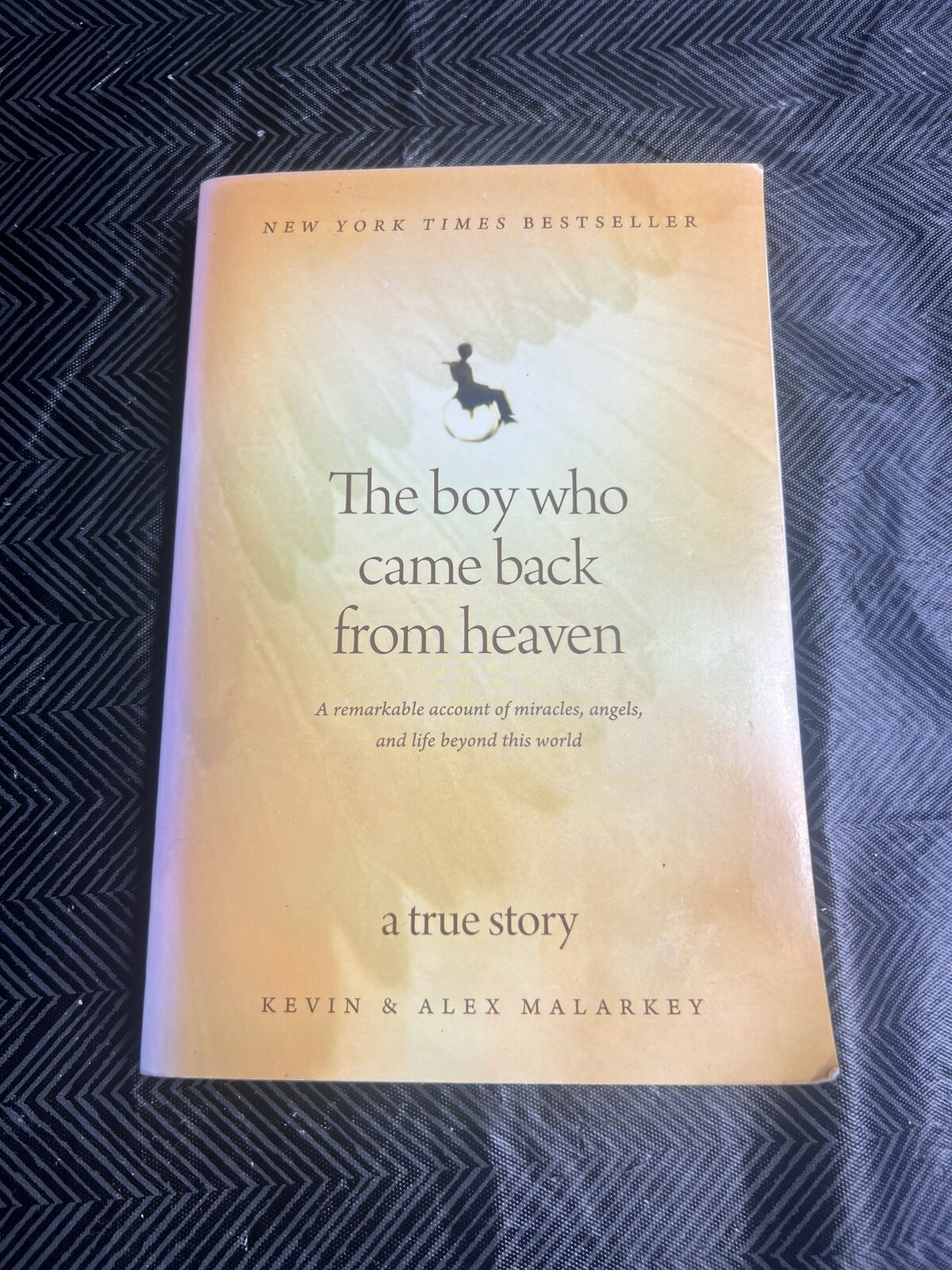 The Boy Who Came Back From Heaven Paperback Book Malarkey