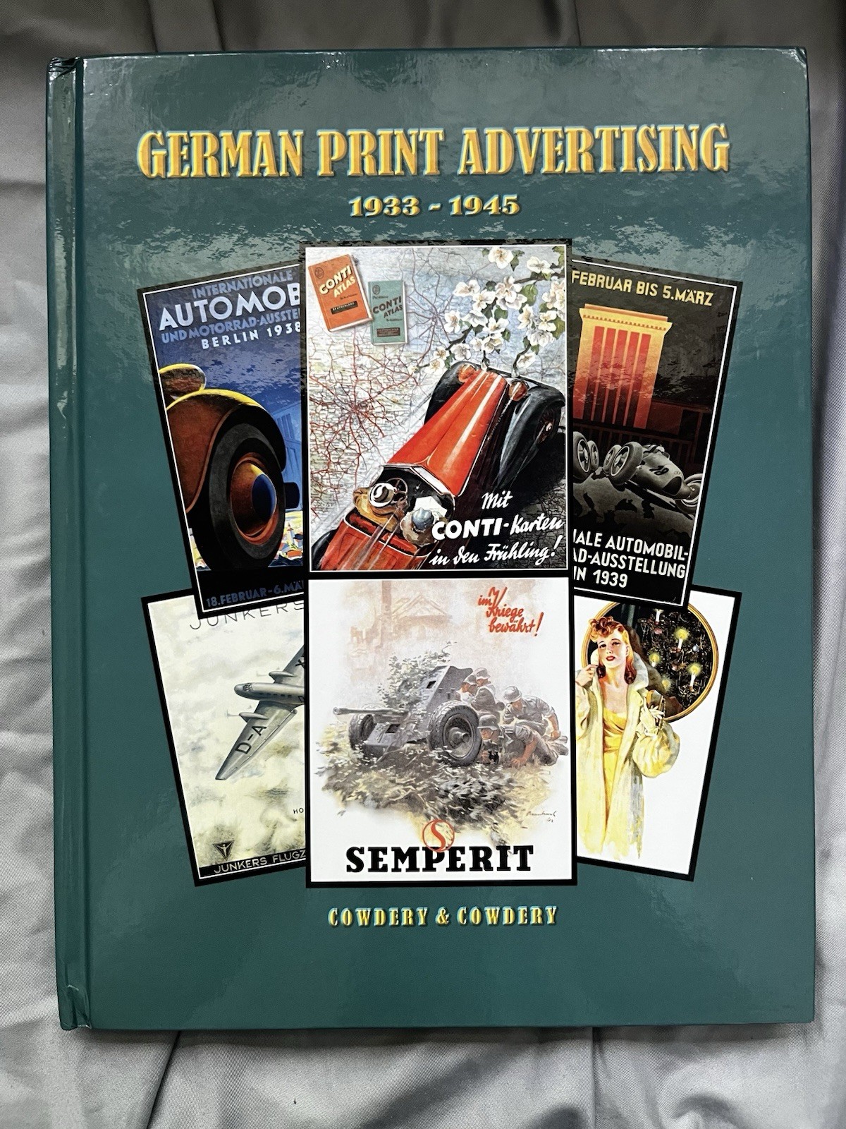 German Print Advertising 1933-1945 Josephine & Ray Cowdery Nazi Germany Book