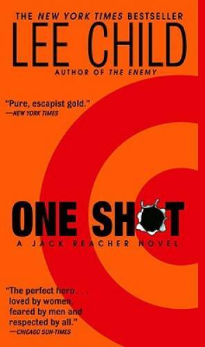 One Shot (Jack Reacher, No. 9) – Mass Market Paperback By Child, Lee – GOOD