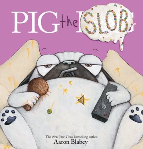 Pig the Slob by Aaron Blabey: Used
