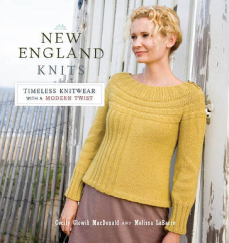New England Knits: Timeless Knitwear with a Modern Twist – Hardcover – VERY GOOD