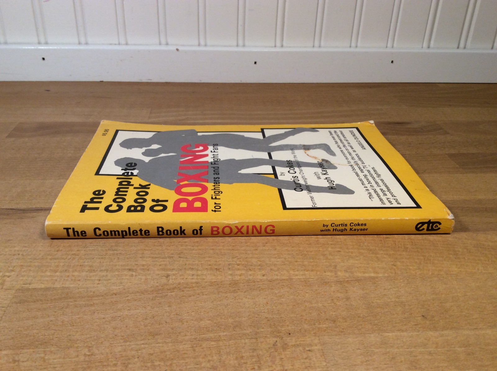 The Complete Book of Boxing, Curtis Cokes, Kayser, 1980 Paperback, Vintage