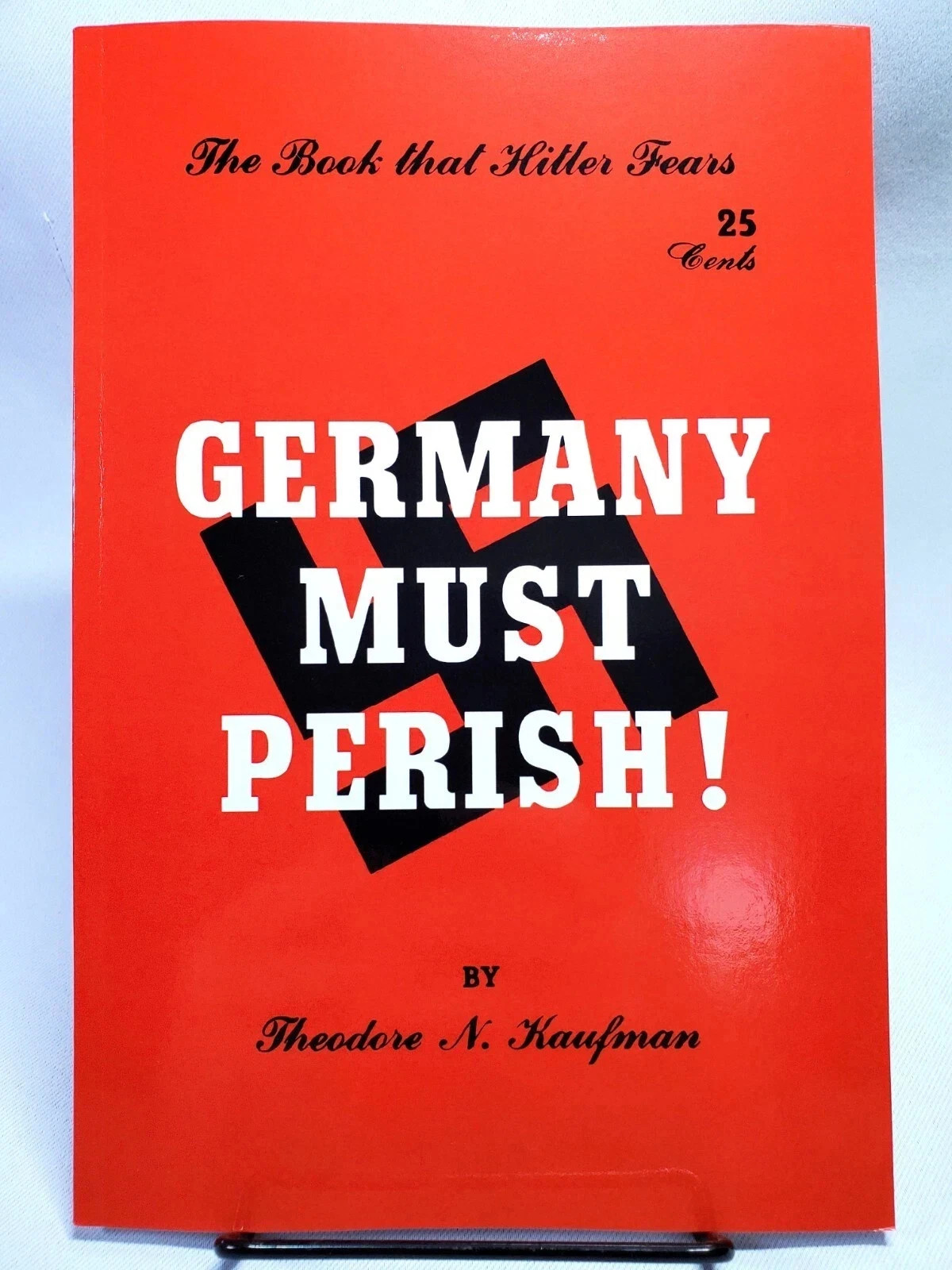 Germany Must Perish! by Theodore N. Kaufman, Paperback US
