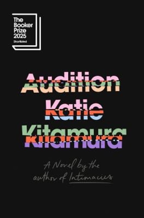 Audition : A Novel Hardcover Katie Kitamura