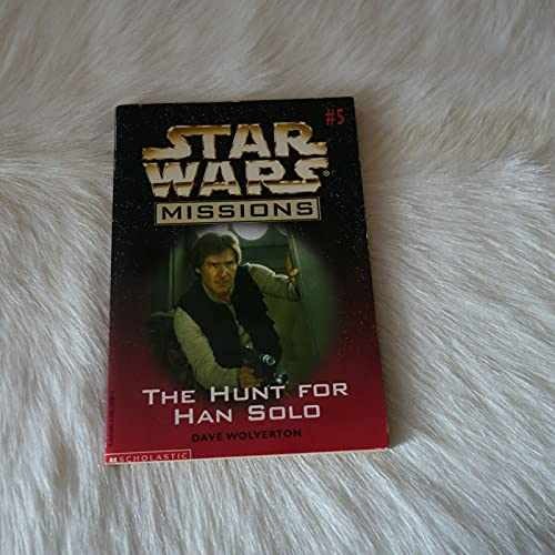 The Hunt for Han Solo (Star Wars – Paperback, by Dave Wolverton – Very Good
