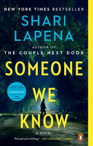 Someone We Know: A Novel – Paperback By Lapena, Shari – GOOD