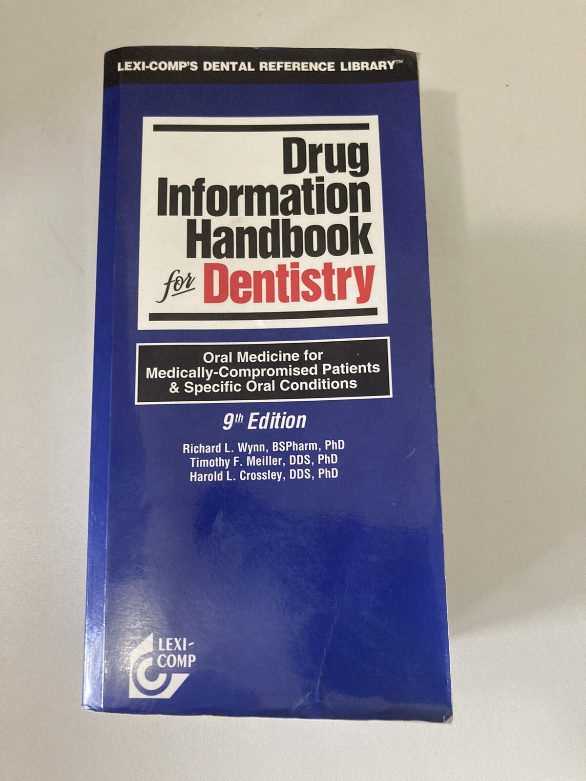 Drug Information Handbook for Dentistry, 2004 – Paperback – Very Good