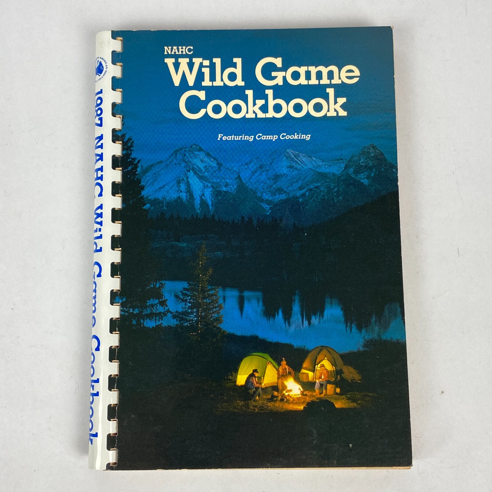 1986 NAHC Wild Game Cookbook North American Hunting Club Camp Cooking Vintage
