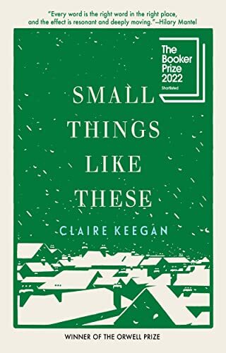 Small Things Like These by Keegan, Claire Hardback Book The Fast Free Shipping