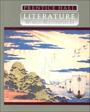 Prentice Hall Literature World Masterpieces by Not Available (NA)