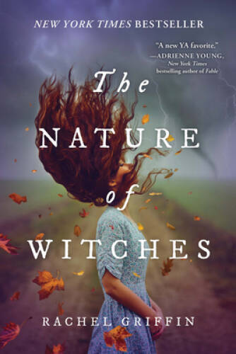 The Nature of Witches – Paperback By Griffin, Rachel – GOOD